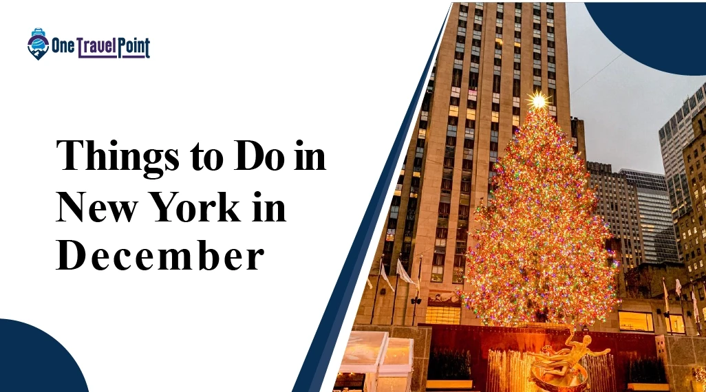 10 Things to Do In New York in December 2025